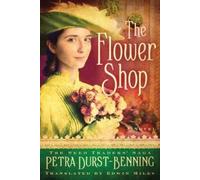 Petra Durst-Benning The Flower Shop (Tascabile) Seed Traders' Saga
