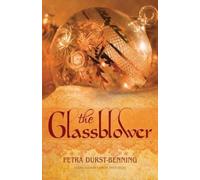 Petra Durst-Benning The Glassblower (Tascabile) Glassblower Trilogy