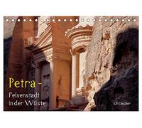 Petra - Felsenstadt in der Wüste (Tischkalender 2026 DIN A5 quer), CALVENDO Monatskalender: Rundgang durch die verlassene Hauptstadt der Nabatäer