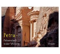 Petra - Felsenstadt in der Wüste (Wandkalender 2026 DIN A4 quer), CALVENDO Monatskalender: Rundgang durch die verlassene Hauptstadt der Nabatäer