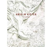 Petra Giloy-Hirtz Anselm Kiefer (Copertina rigida)