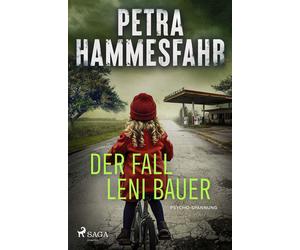 Petra Hammesfah Der Fall Leni Bauer: Düsterer und wendungsreicher Kr (Tascabile)