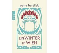 Petra Hartlieb Ein Winter in Wien (Tascabile)