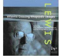 Petra Hülsmann Peter Scott Lewis: Atlantic Crossing / Rhapsodic Images (CD)