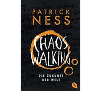 Petra Koob-Pawi Chaos Walking - Die Zukunft der Welt: Das Fin (Copertina rigida)