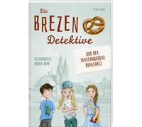 Petra Lehner Die Brezen-Detektive und der verschwundene Domsc (Copertina rigida)