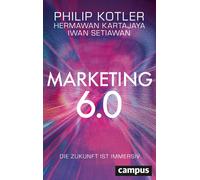 Petra Pyka Hermawan Kartajaya Philip Ko Marketing 6.0: Die Zu (Copertina rigida)