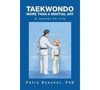 Petra Roesner Taekwondo - More Than a Martial Art (Tascabile)