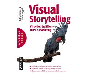 Petra Sammer Ulri Visual Storytelling: Visuelles Erzählen in PR und (Tascabile)