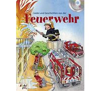 Petra Schier Lieder und Geschichten von der Feuerwehr: Buch m (Copertina rigida)