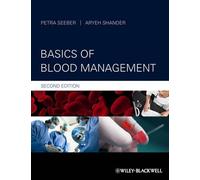 Petra Seeber Aryeh Shander Basics of Blood Management (Copertina rigida)