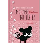 Petra Sprenger Madame Butterfly - Oper von Giacomo Puccini (B (Copertina rigida)