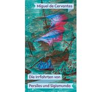 Petra Strien-Bo Die Irrfahrten von Persiles und Sigismunda (D (Copertina rigida)
