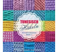 TUNESISCH Häkeln - Band 1: Strukturmuster: Volume 1
