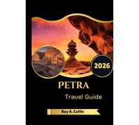 Petra Travel Guide 2026