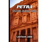 Petra Travel Guide 2026