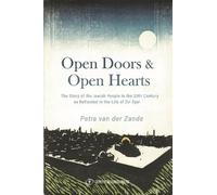 Petra van der Zande Open Doors & Open Hearts (Tascabile)