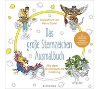 Petra Zipfel Das große Sternzeichen-Ausmalbuch: Mit dem Univer (Various Formats)