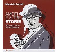 Petrelli, Maurizio Amori E Altre Storie (CD)