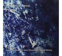 Petreni, Francesco/ Pieranunzi, Enrico - Prima