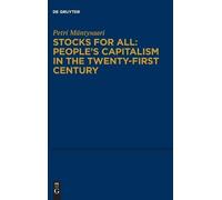 Petri Mäntysaar Stocks for All: People’s Capitalism in the Tw (Copertina rigida)