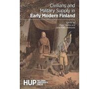 Petri Talvitie Juha-Matt Civilians and Military Supply in Early Mod (Tascabile)