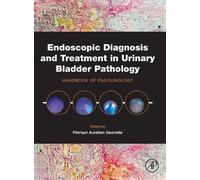 Petrisor Aureli Endoscopic Diagnosis and Treatment in Urinary (Copertina rigida)