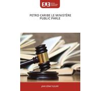 PETRO CARIBE LE MINISTÈRE PUBLIC PARLE