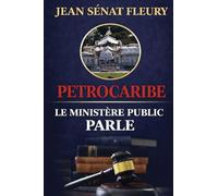 PETROCARIBE: LE MINISTÈRE PUBLIC PARLE