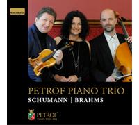 Petrof Piano Trio Petrof Piano Trio: Schumann/Brahms (CD) Album