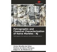 Petrographic and Chemical Characterization of Italva Marbles - RJ: Field aspects, thin sections, and market applications