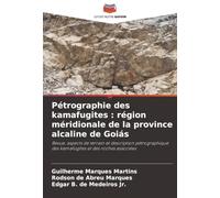 Pétrographie des kamafugites : région méridionale de la province alcaline de Goiás: Revue, aspects de terrain et description pétrographique des kamafugites et des roches associées