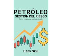 PETRÓLEO TRADING - GESTIÓN DEL RIESGO