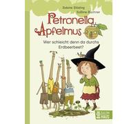 Petronella Apfelmus – Chi si aggira nell'orto di fragole? – Lettori principianti. Volume 2