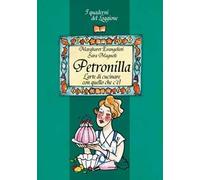 Petronilla. L'arte di cucinare con quello che c'è!