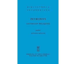 Petronius Arbiter Satyricon reliquiae (Tascabile)
