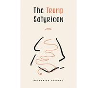 Petronius Juvenal The Trump Satyricon (Tascabile)