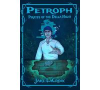 Petroph: Pirates of the Della Night