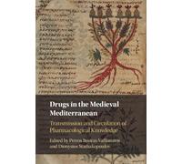 Petros Bouras-Vallianatos Drugs in the Medieval Mediterranean (Copertina rigida)