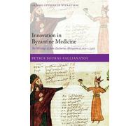 Petros Bouras-Vallianatos Innovation in Byzantine Medicine (Copertina rigida)