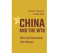 Petros C. Mavroidis Andre Sapir China and the WTO (Copertina rigida)
