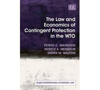 Petros C. Mavroidis Patrick A. Mes The Law and Economics of Continge (Tascabile)