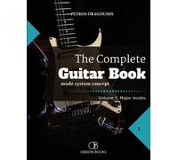 Petros Dragoumis The Complete Guitar Book (Tascabile) Complete Guitar Book