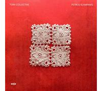 Petros Klampanis - Tora Collective