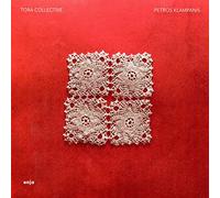 Petros Klampanis - Tora Collective