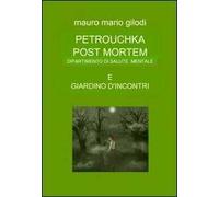 Petrouchka post mortem-Giardino d'incontri