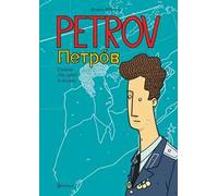 Petrov. L'uomo che salvò il mondo