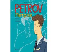Petrov. L'uomo che salvò il mondo