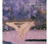 Evelina Petrova Trio First Dance (CD) Album