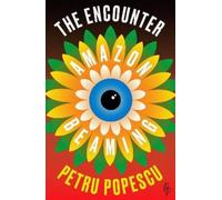 Petru Popescu The Encounter (Tascabile)